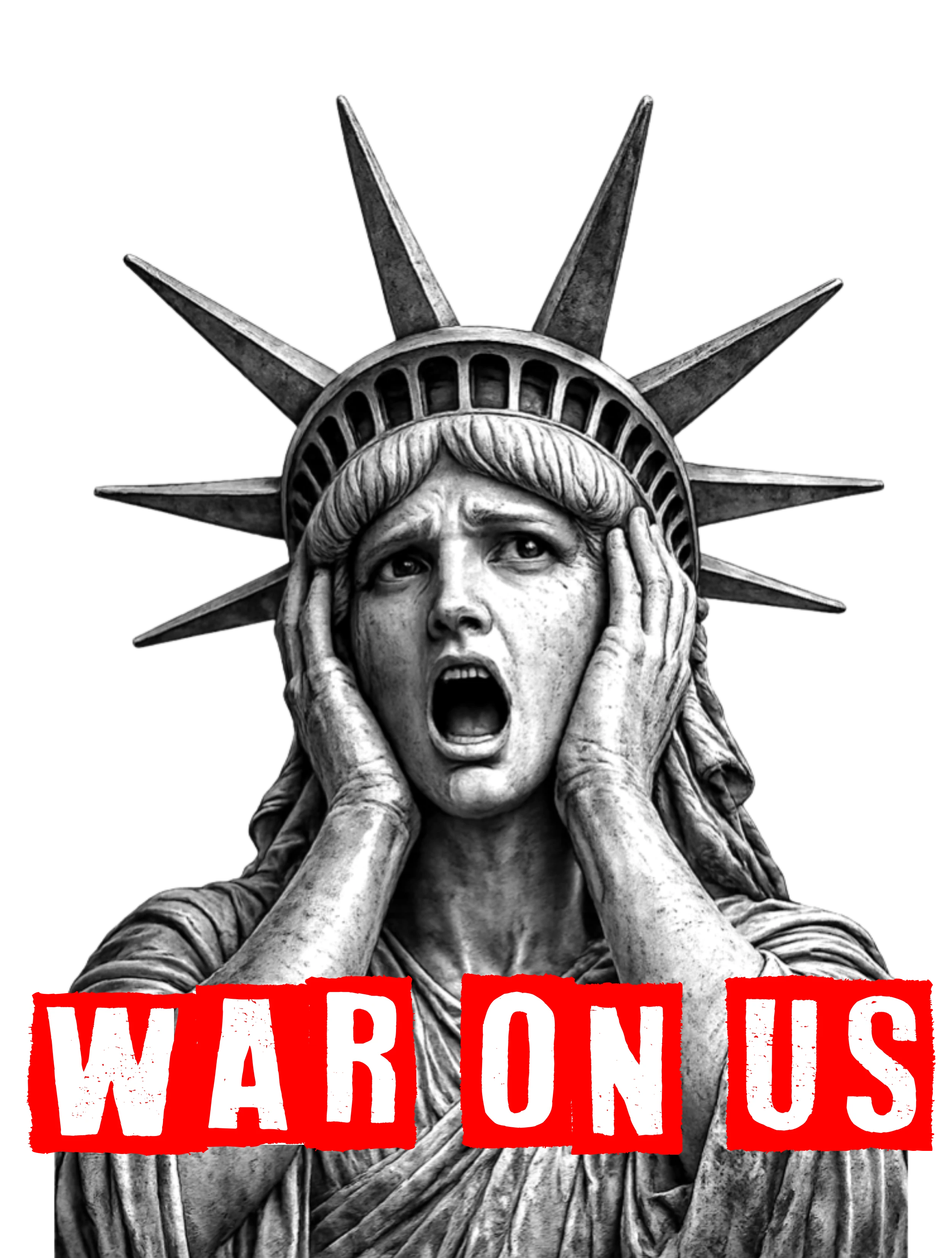 War On Us Statue of Liberty artwork
